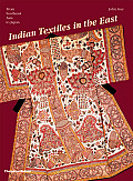 Indian Textiles in the East: From Southeast Asia to Japan