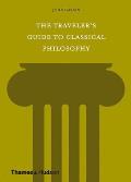 Travelers Guide to Classical Philosophy