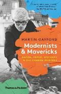 Modernists & Mavericks Bacon Freud Hockney & the London Painters