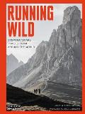 Running Wild Inspirational Trails from Around the World