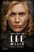 The Lives of Lee Miller: The Inspiration for the Major Motion Picture Lee