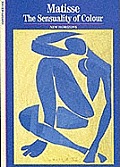 Matisse The Sensuality Of Color