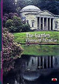Garden Visions Of Paradise