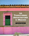 Traditional Architecture Of Mexico