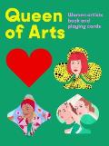 Queen of Arts: Women Artists Book and Playing Cards