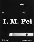 I. M. Pei: Life Is Architecture