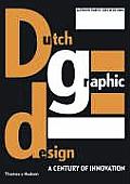Dutch Graphic Design a Century of Innovation