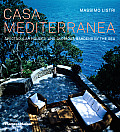 Casa Mediterranea Spectacular Houses & Glorious Gardens by the Sea
