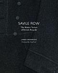Savile Row The Master Tailors of British Bespoke