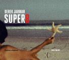 Derek Jarmans Super 8