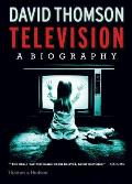 Television A Biography