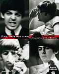 Once There Was A Way Photographs Of The Beatles