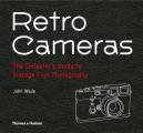 Retro Cameras The Collectors Guide to Vintage Film Photography