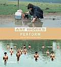 Art Works: Perform