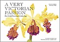 Very Victorian Passion the Orchid Paintings of John Day