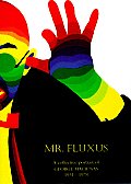 Mr. Fluxus: A Collective Portrait of George Maciunas