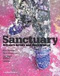 Sanctuary: Britain's Artists and Their Studios