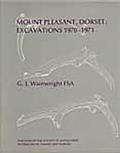 Mount Pleasant Dorset Excavations 1970 1971 Incorporating an Account of Excavations Undertaken at Woodhenge in 1970