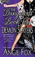 Dangerous Book For Demon Slayers