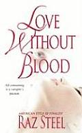 Love Without Blood