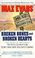 Broken Bones & Broken Hearts