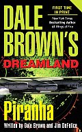Piranha: Dale Brown's Dreamland 4