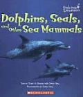 Dolphins Seals & Other Sea Mammals