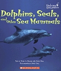 Dolphins Seals & Other Sea Mammals
