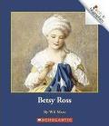 Betsy Ross (Rookie Biographies: Previous Editions)
