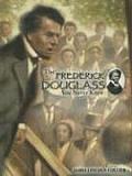 Frederick Douglass You Never Knew