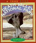 Death Valley National Park True Book
