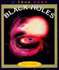 Black Holes A True Book