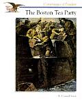 Boston Tea Party Cornerstones Of Freedom