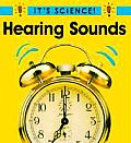 Hearing Sounds Its Science