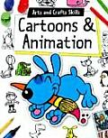 Cartoons & Animation Arts & Crafts Skills