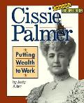 Cissie Palmer Putting Wealth To Work