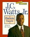 J C Watts Jr Character Counts