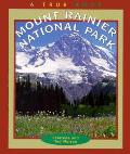 Mount Rainier National Park True Books N