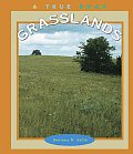 Grasslands True Books Ecosystems