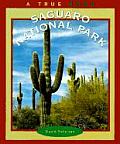 True Book Saguaro National Park