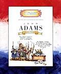 John Adams: Second President 1797-1801 (Getting to Know the U.S. Presidents)