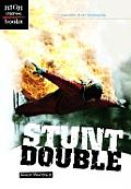 Stunt Double High Interest Books