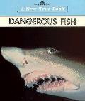 Dangerous Fish New True Book