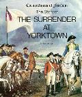 Story Of The Surrender At Yorktown