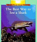 Best Way To See A Shark Rookie Read Abou