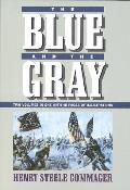 Blue & the Gray Two Volumes In One
