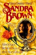 Sandra Brown Three Complete Novels