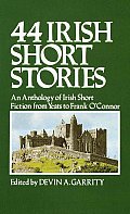 44 Irish Short Stories An Anthology Of