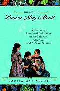 Best Of Louisa May Alcott Little Women