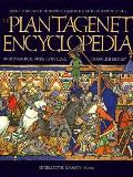 Plantagenet Encyclopedia An Alphabetical Guide to 400 Years of English History